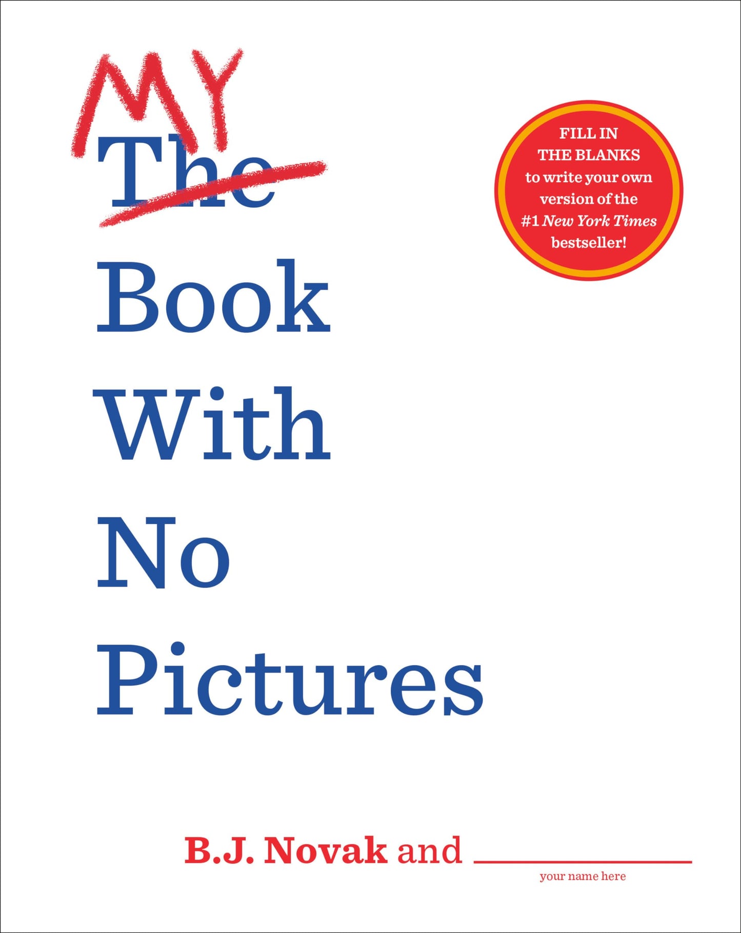 MY BOOK WITH NO PICTURES