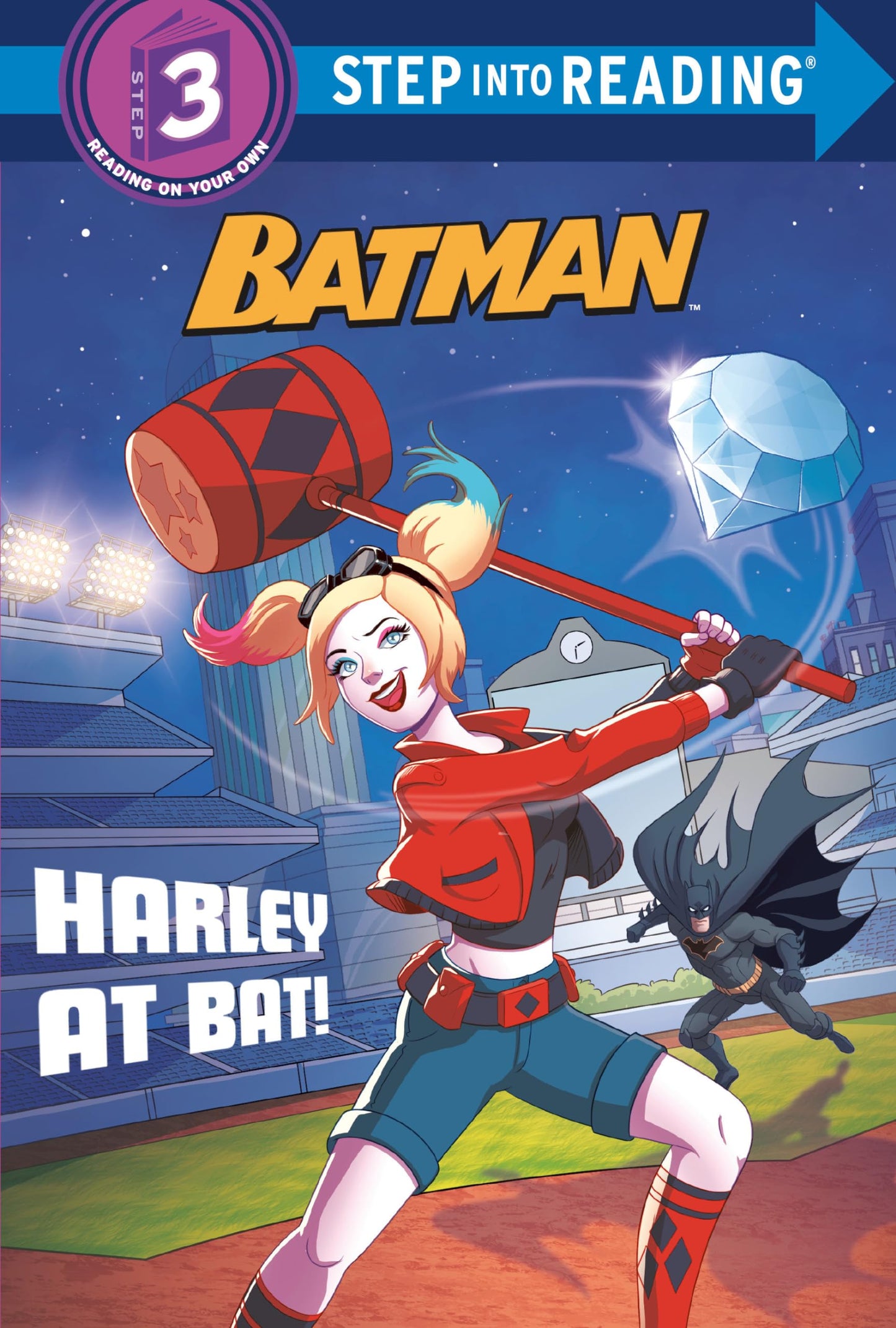 Harley at Bat! (DC Super Heroes: Batman) (Step into Reading)