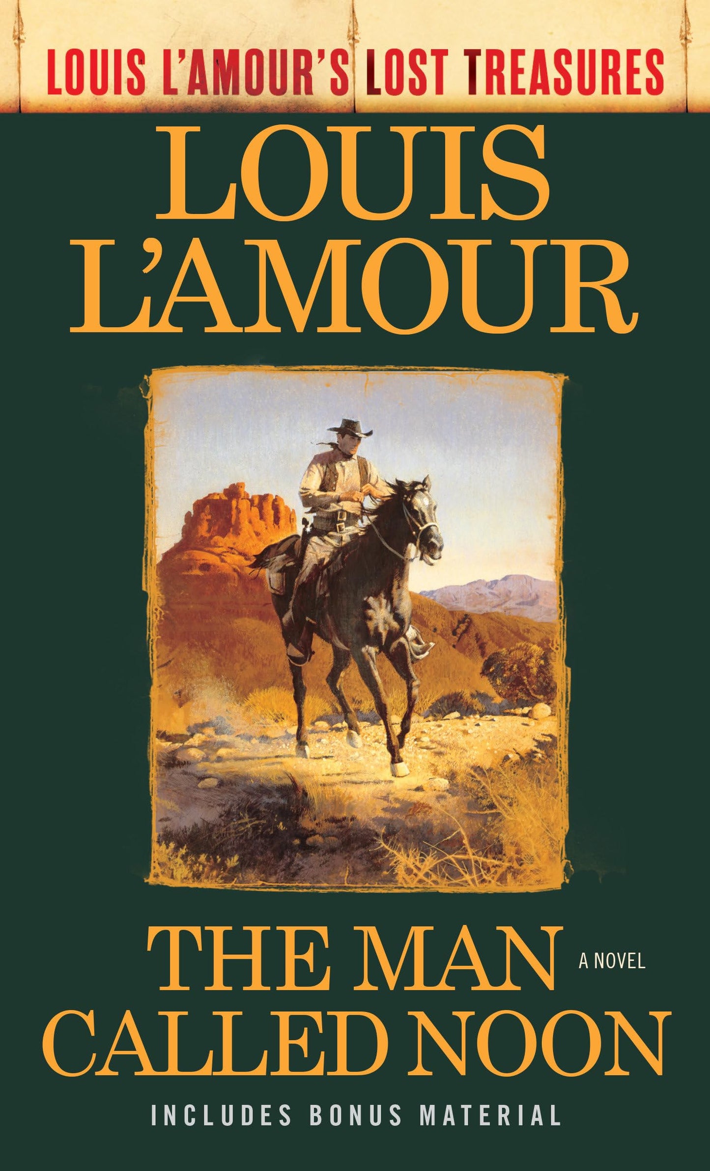 The Man Called Noon (Louis L'Amour's Lost Treasures): A Novel - 6969