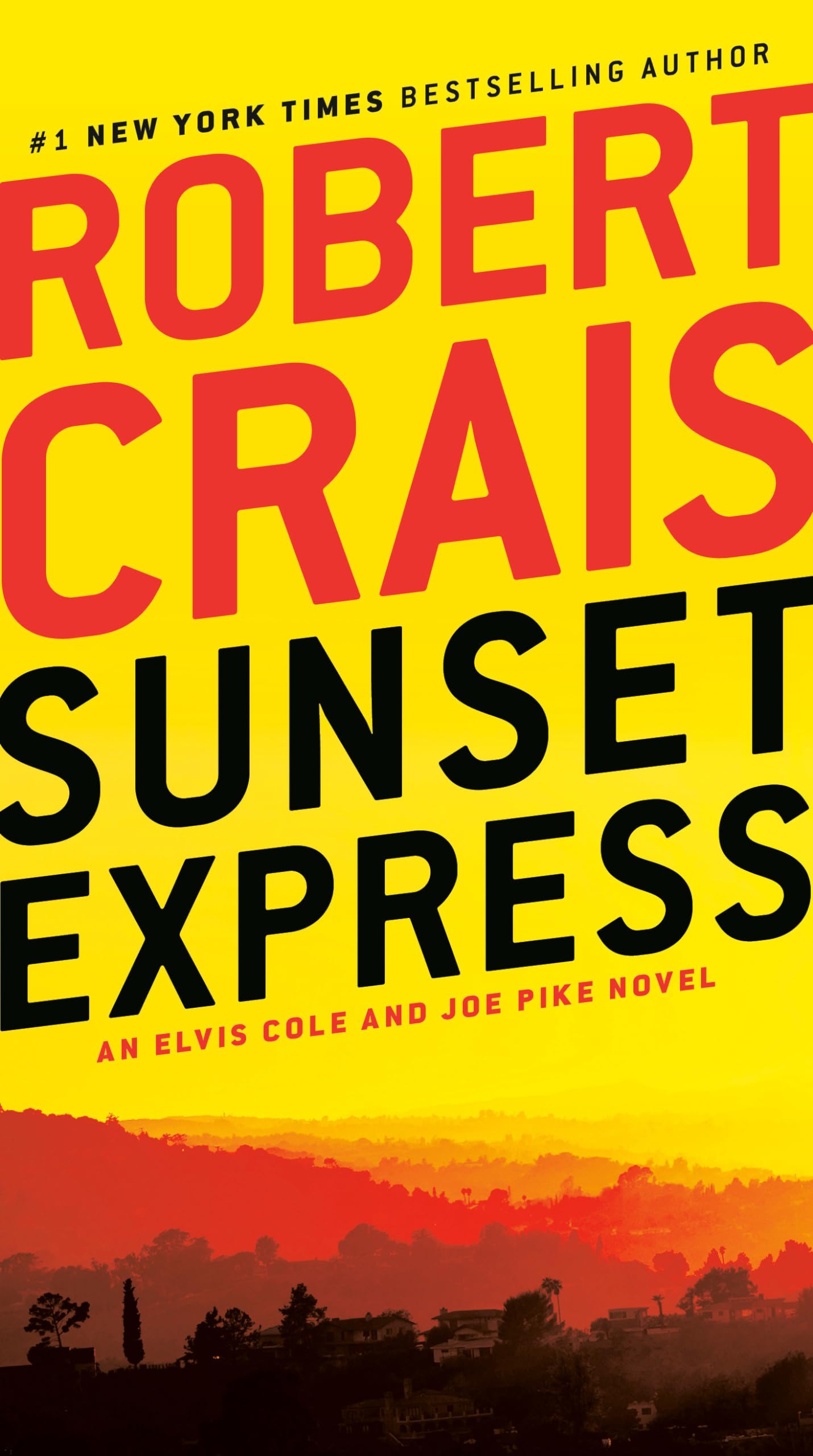 Sunset Express: An Elvis Cole and Joe Pike Novel - 7489