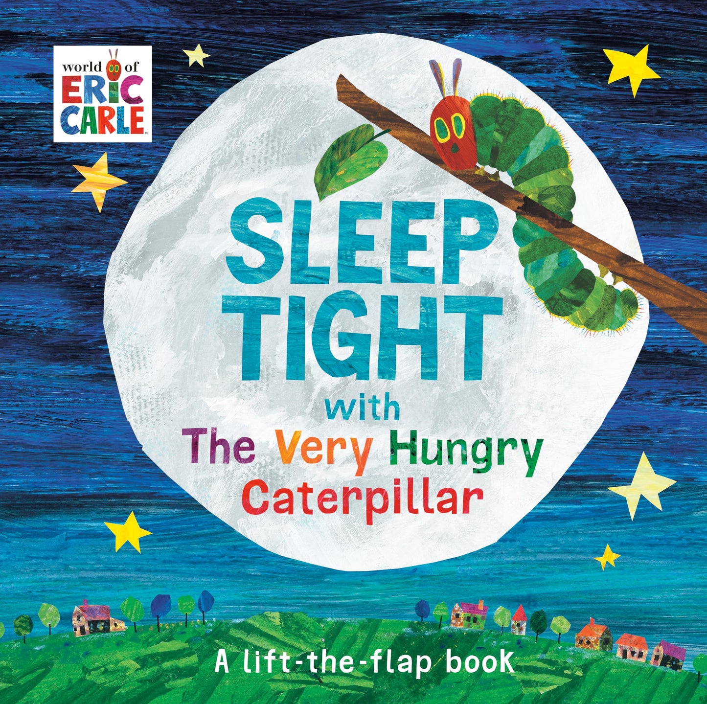 Sleep Tight with The Very Hungry Caterpillar: A Lift-the-Flap Book (The World of Eric Carle) - 5613