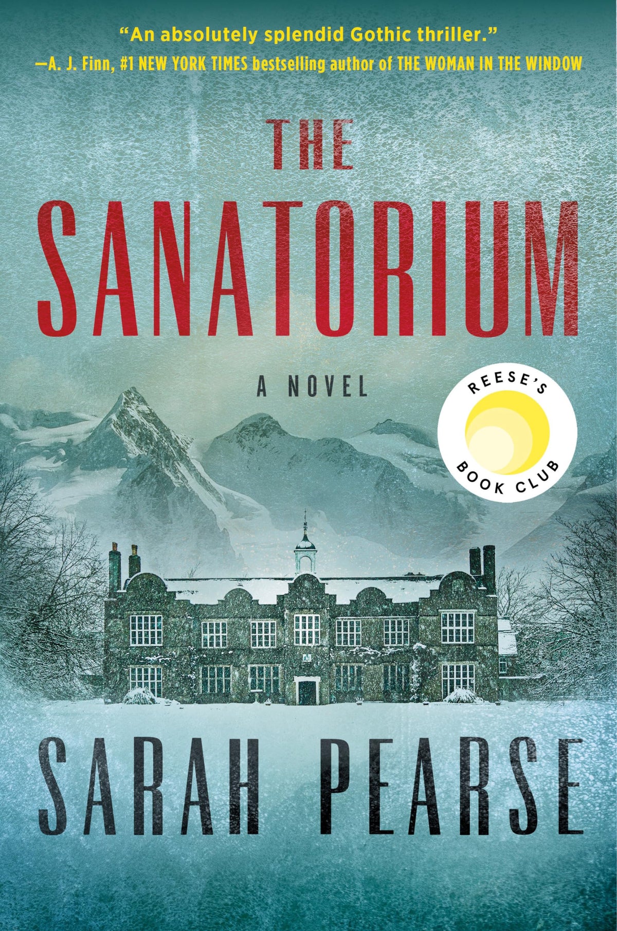 THE SANATORIUM: A NOVEL