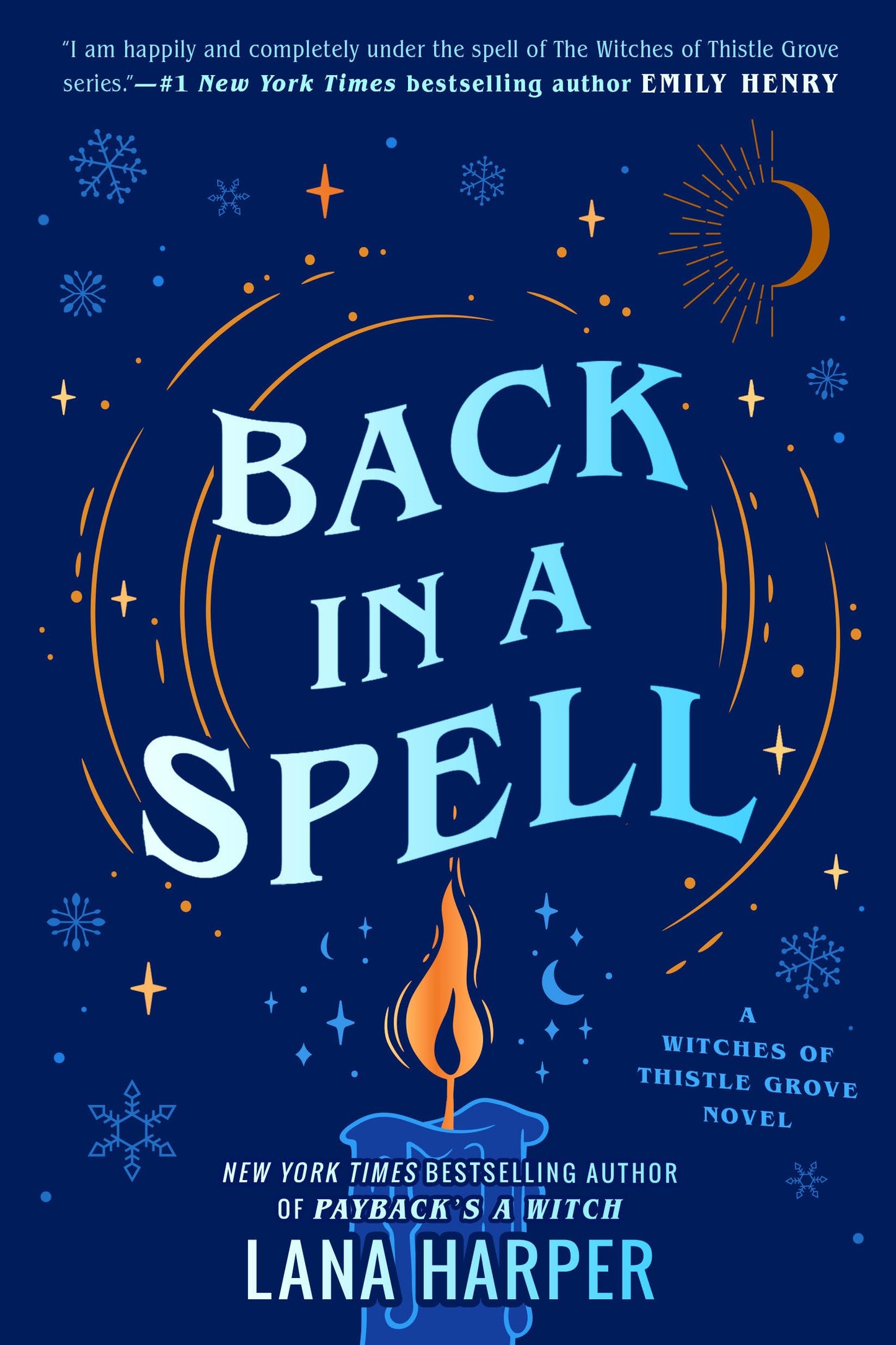 Back in a Spell (The Witches of Thistle Grove) - 3573