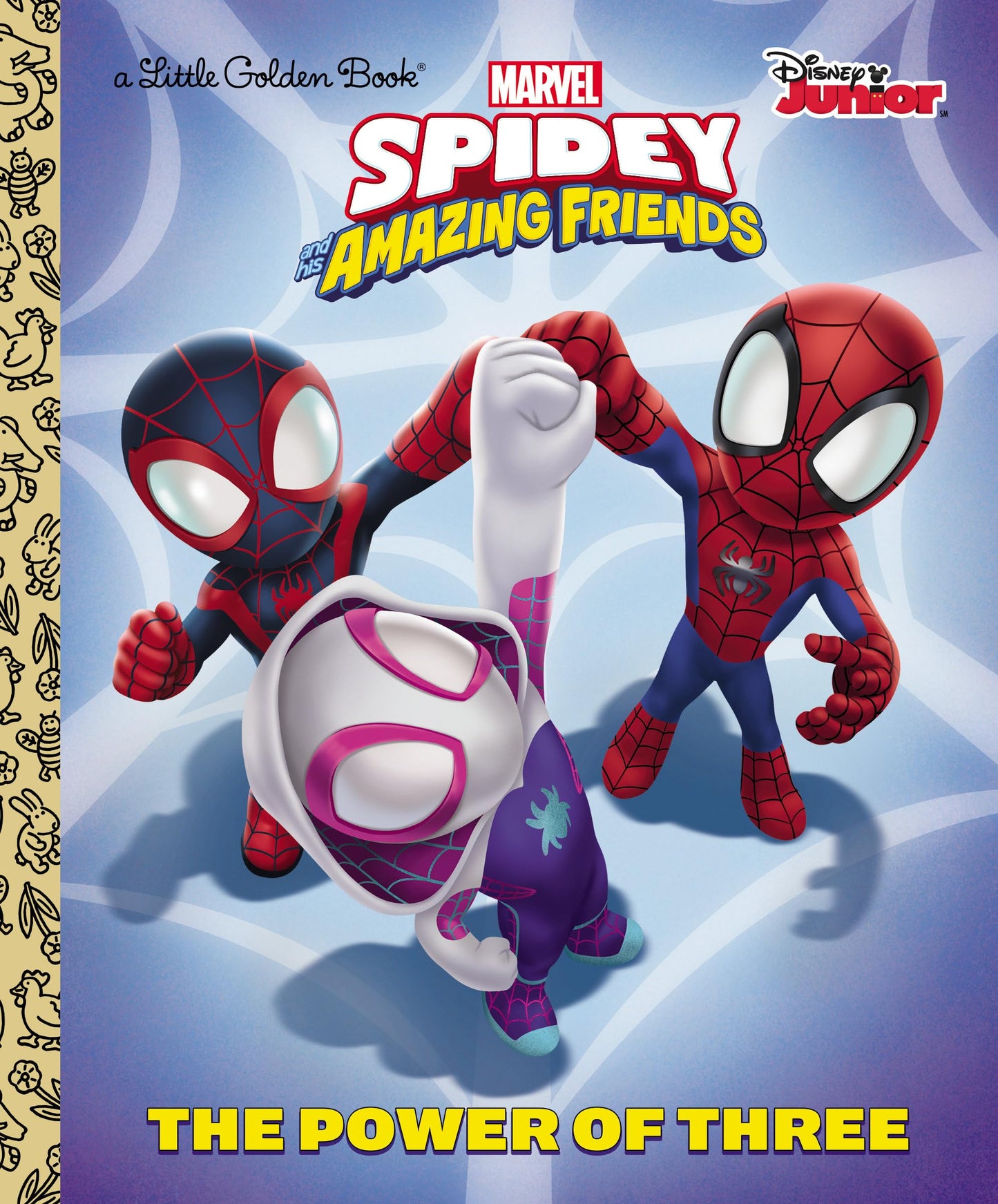 The Power of Three (Marvel Spidey and His Amazing Friends) (Little Golden Book) - 8930