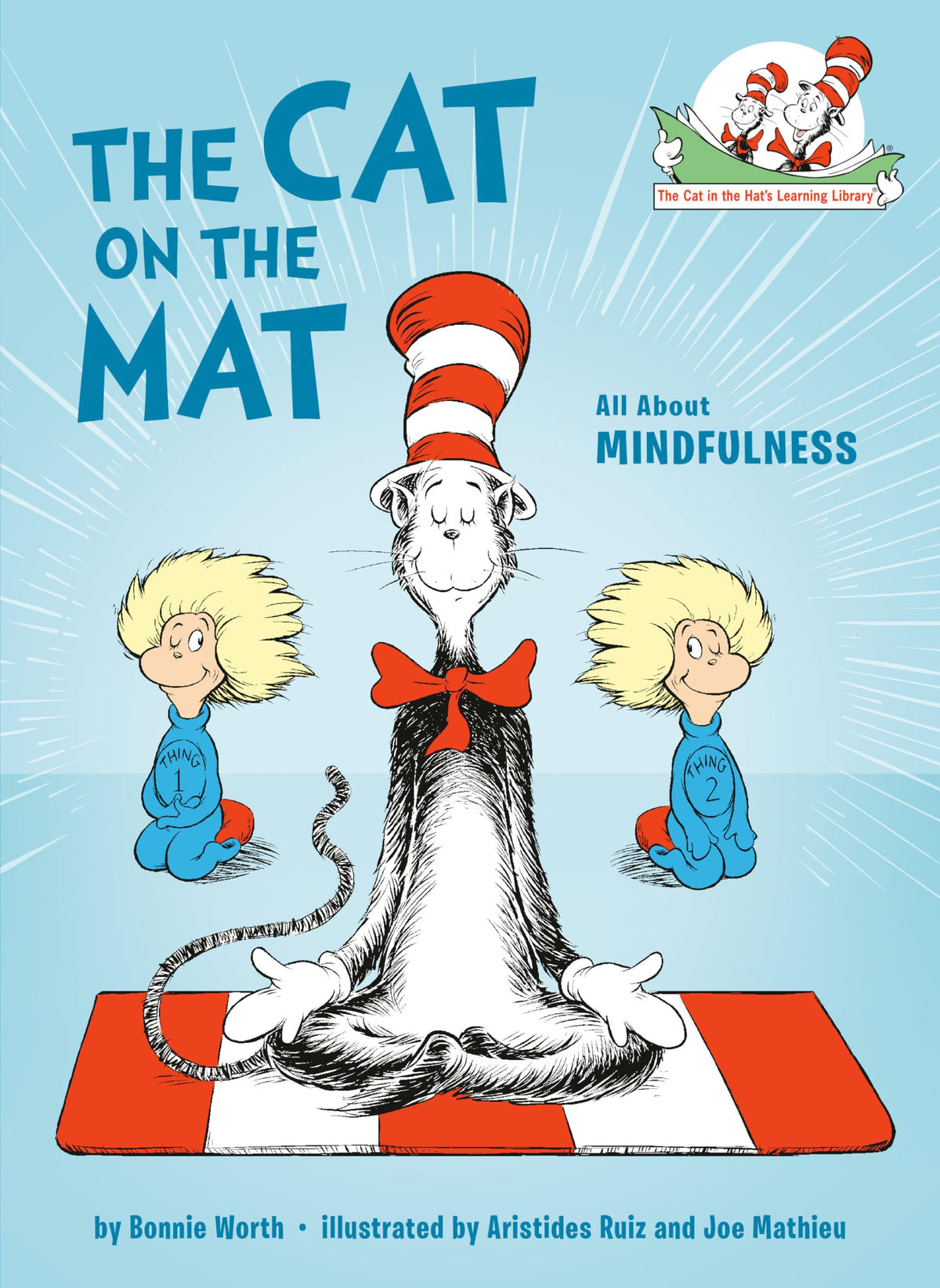 The Cat on the Mat: All About Mindfulness (The Cat in the Hat's Learning Library)