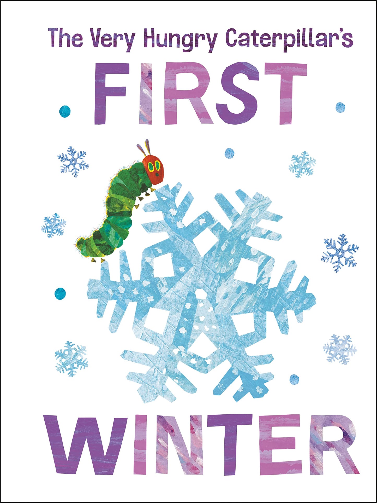 The Very Hungry Caterpillar's First Winter (The World of Eric Carle) - 8361
