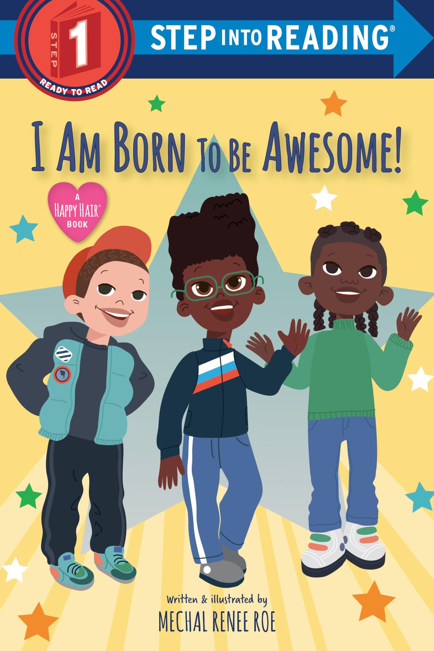 I Am Born to Be Awesome! (Step into Reading)