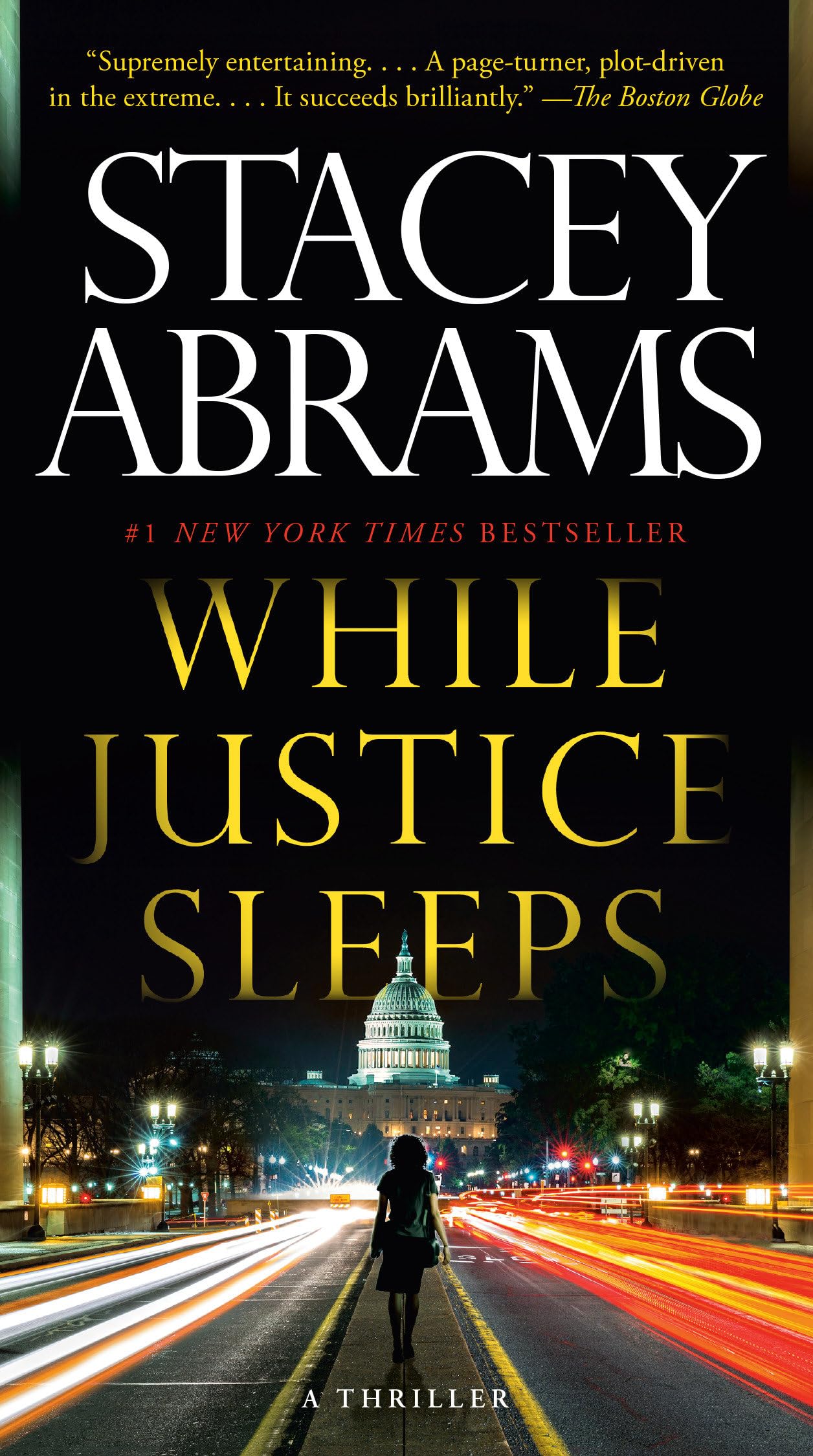 WHILE JUSTICE SLEEPS: A THRILLER