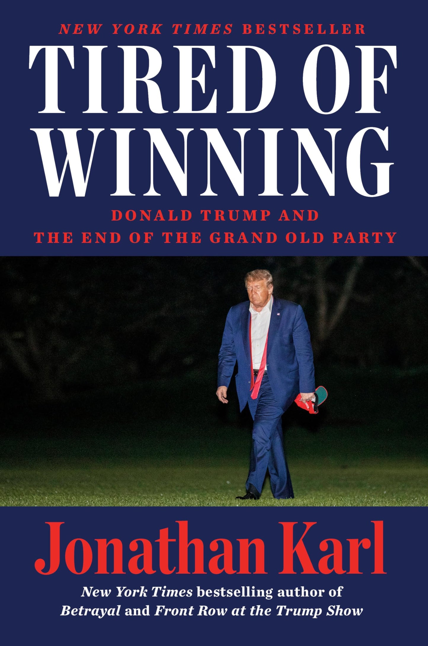 TIRED OF WINNING: DONALD TRUMP A