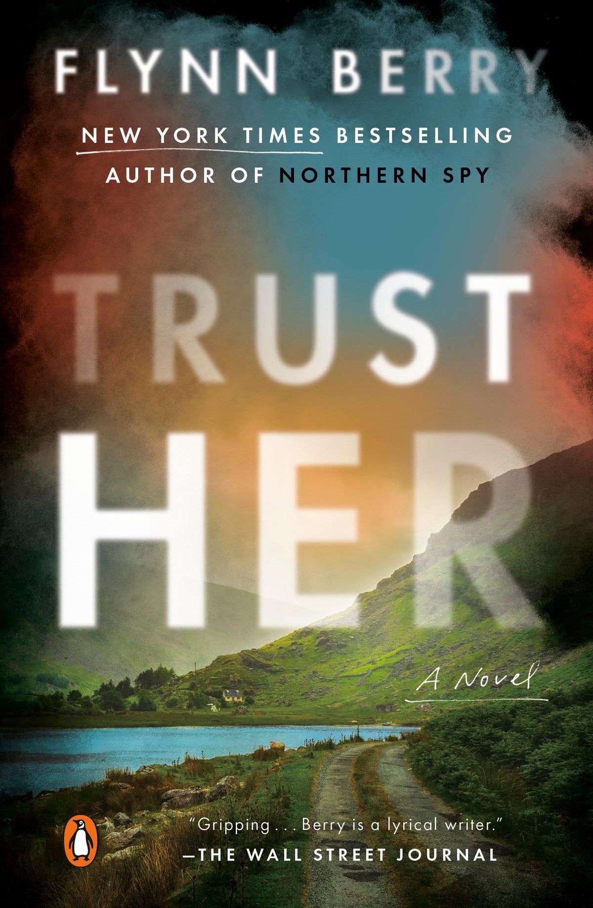 Trust Her: A Novel