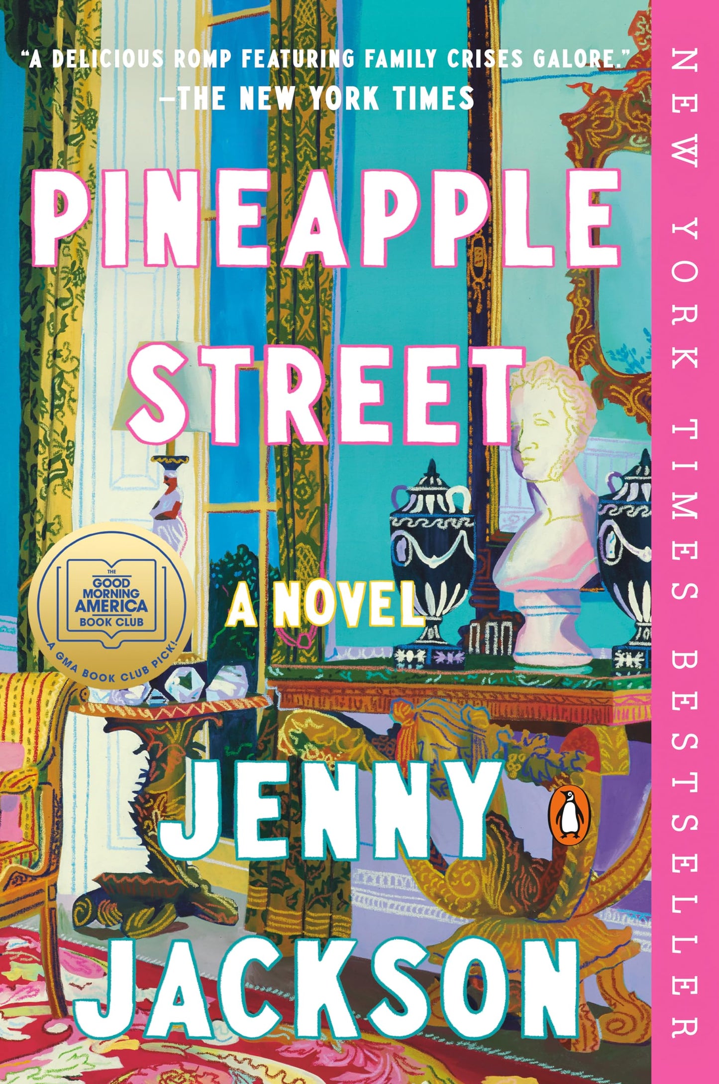 Pineapple Street: A GMA Book Club Pick: A Novel - 3720