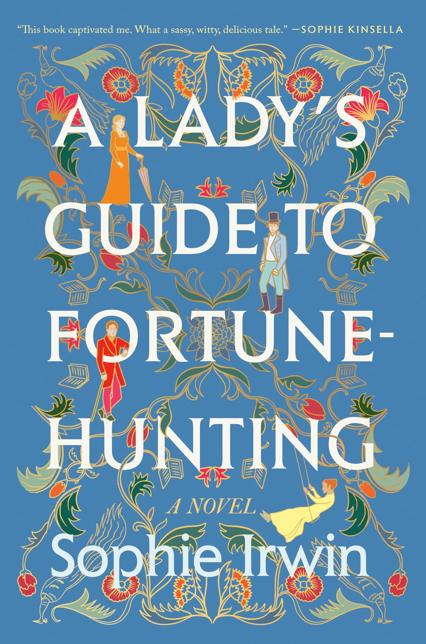 A Lady's Guide to Fortune-Hunting: A Novel - 5307