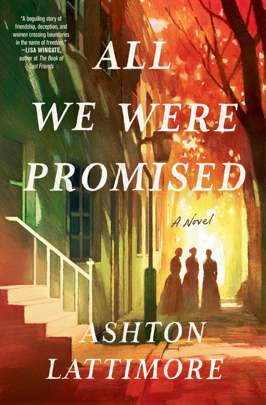 All We Were Promised: A Novel - 9239