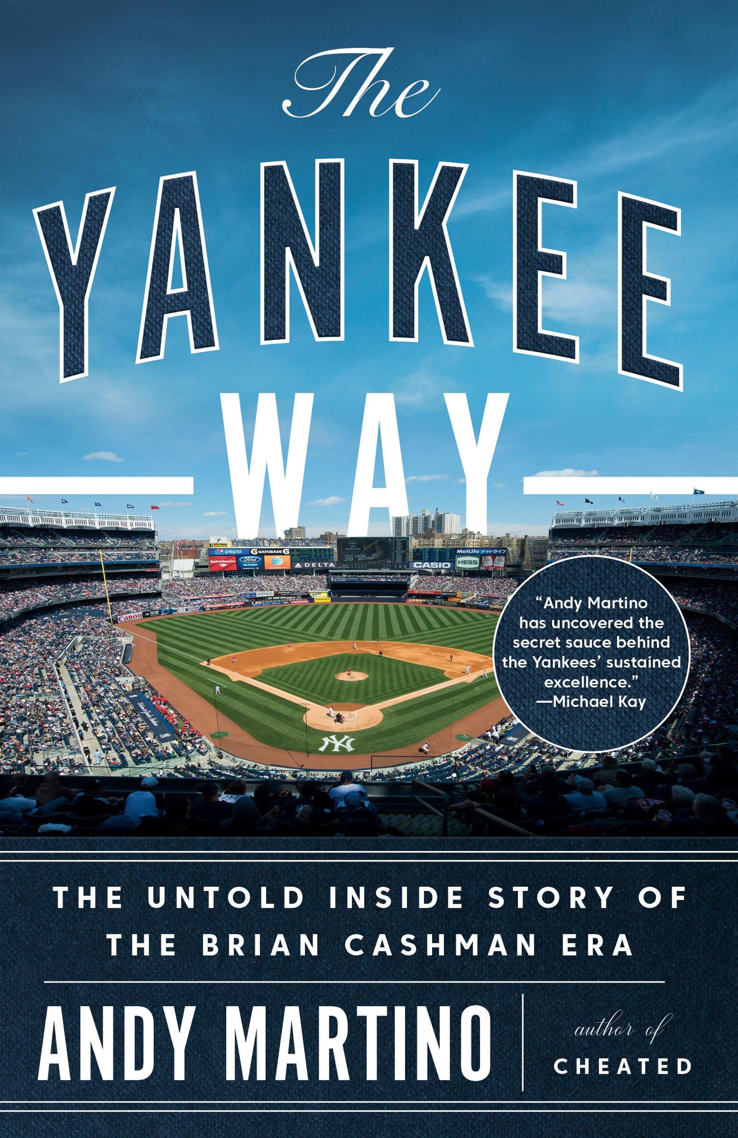 The Yankee Way: The Untold Inside Story of the Brian Cashman Era