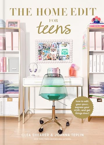 The Home Edit for Teens: How to Edit Your Space, Express Your Style, and Get Things Done! - 8531