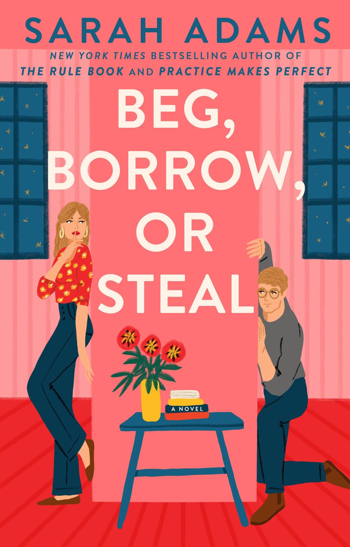 Beg, Borrow, or Steal: A Novel (Rome, Kentucky)