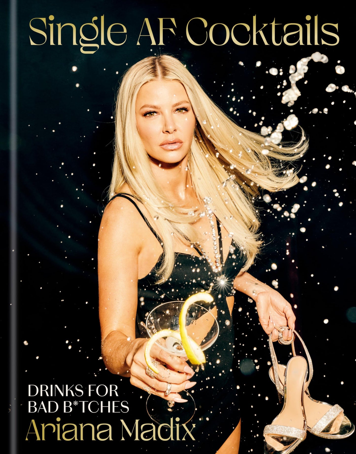 Single AF Cocktails: Drinks for Bad B*tches - 4193