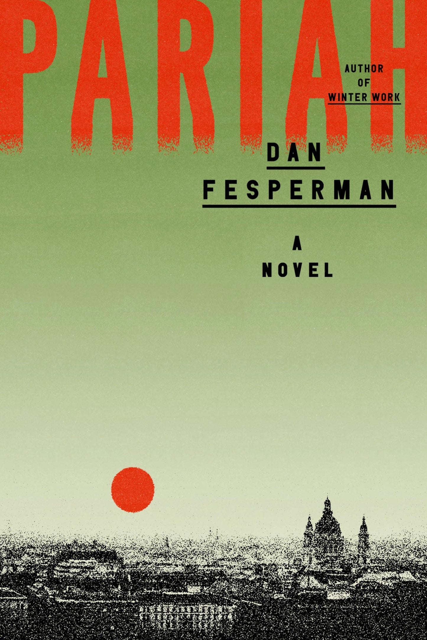 Pariah: A Novel