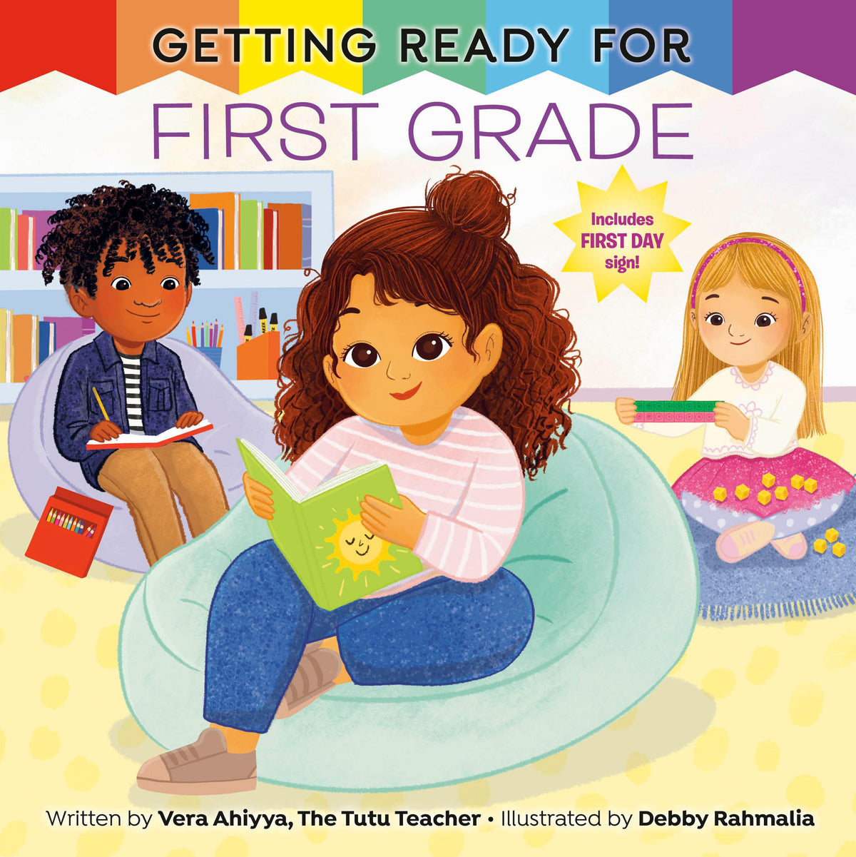 Getting Ready for First Grade: A First Day of School Book