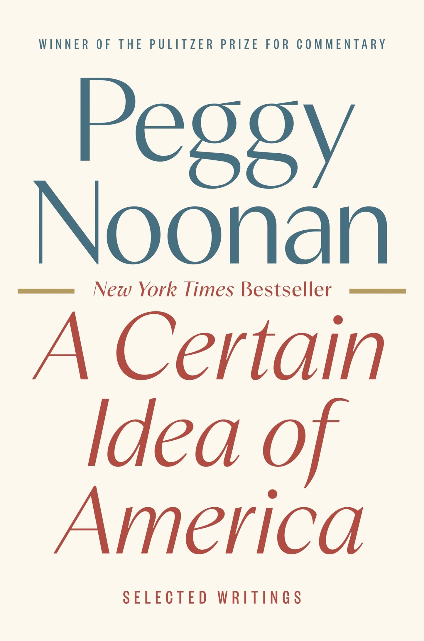 A Certain Idea of America: Selected Writings - 3238