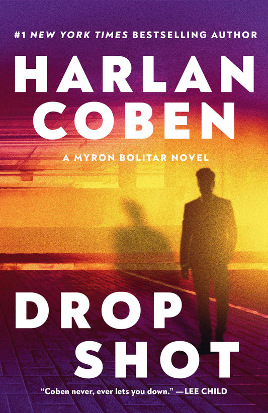 Drop Shot: A Myron Bolitar Novel - 8645