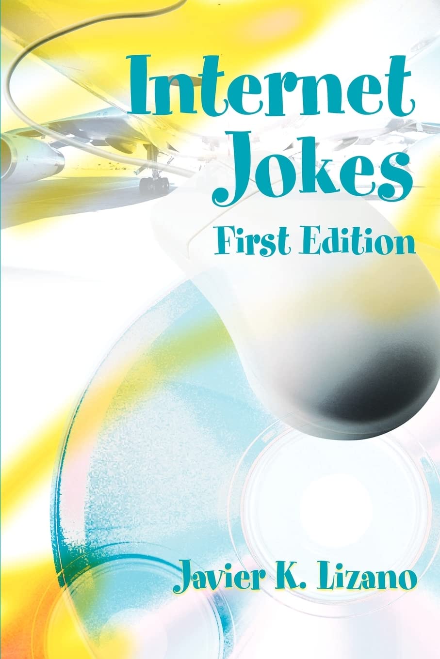 Internet Jokes: First Edition