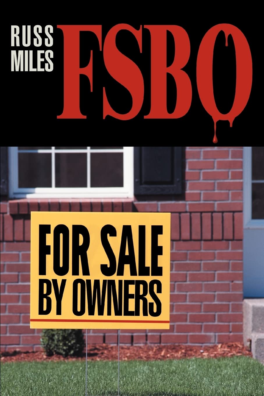 FOR SALE BY OWNERS: FSBO