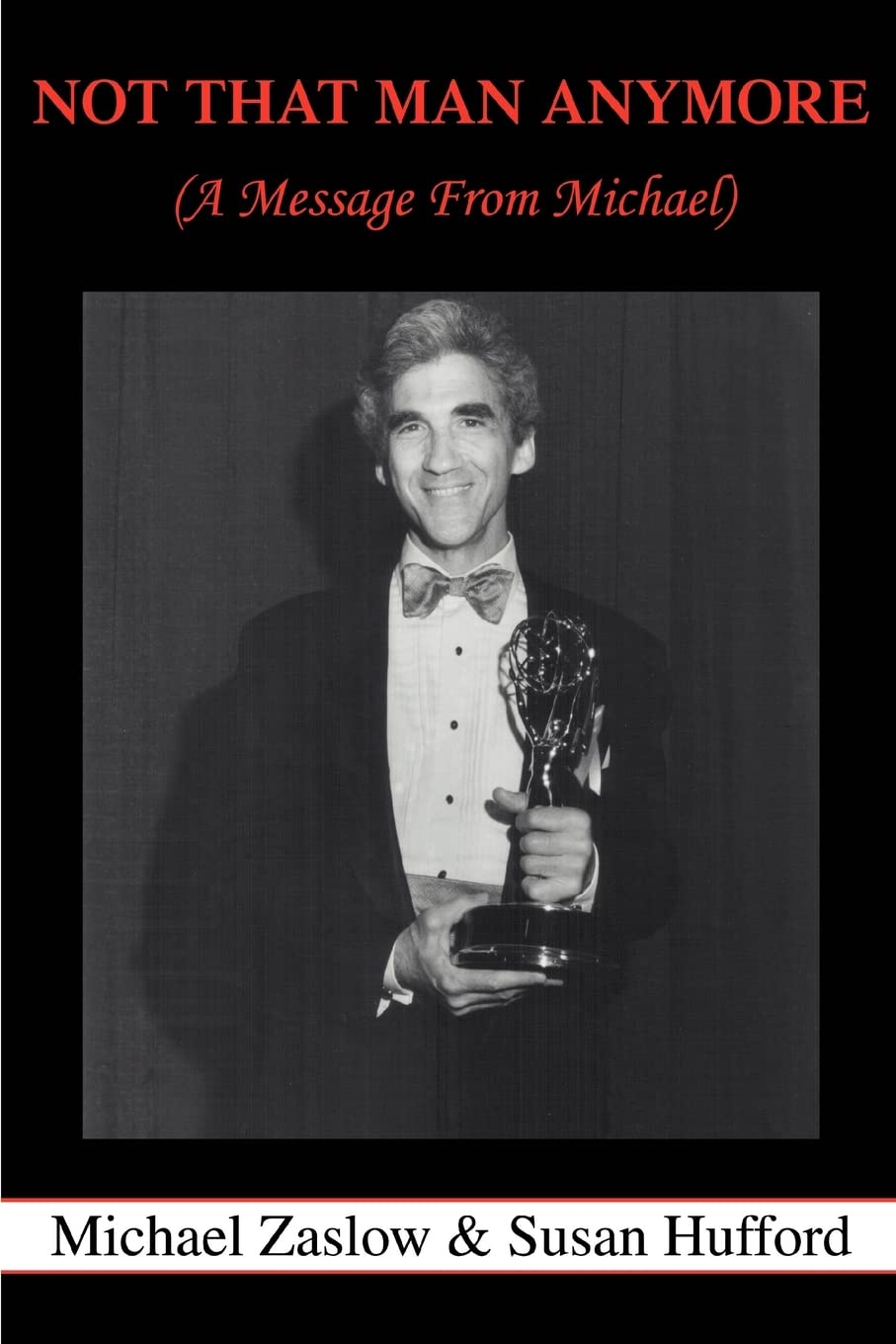NOT THAT MAN ANYMORE: (A MESSAGE FROM MICHAEL)
