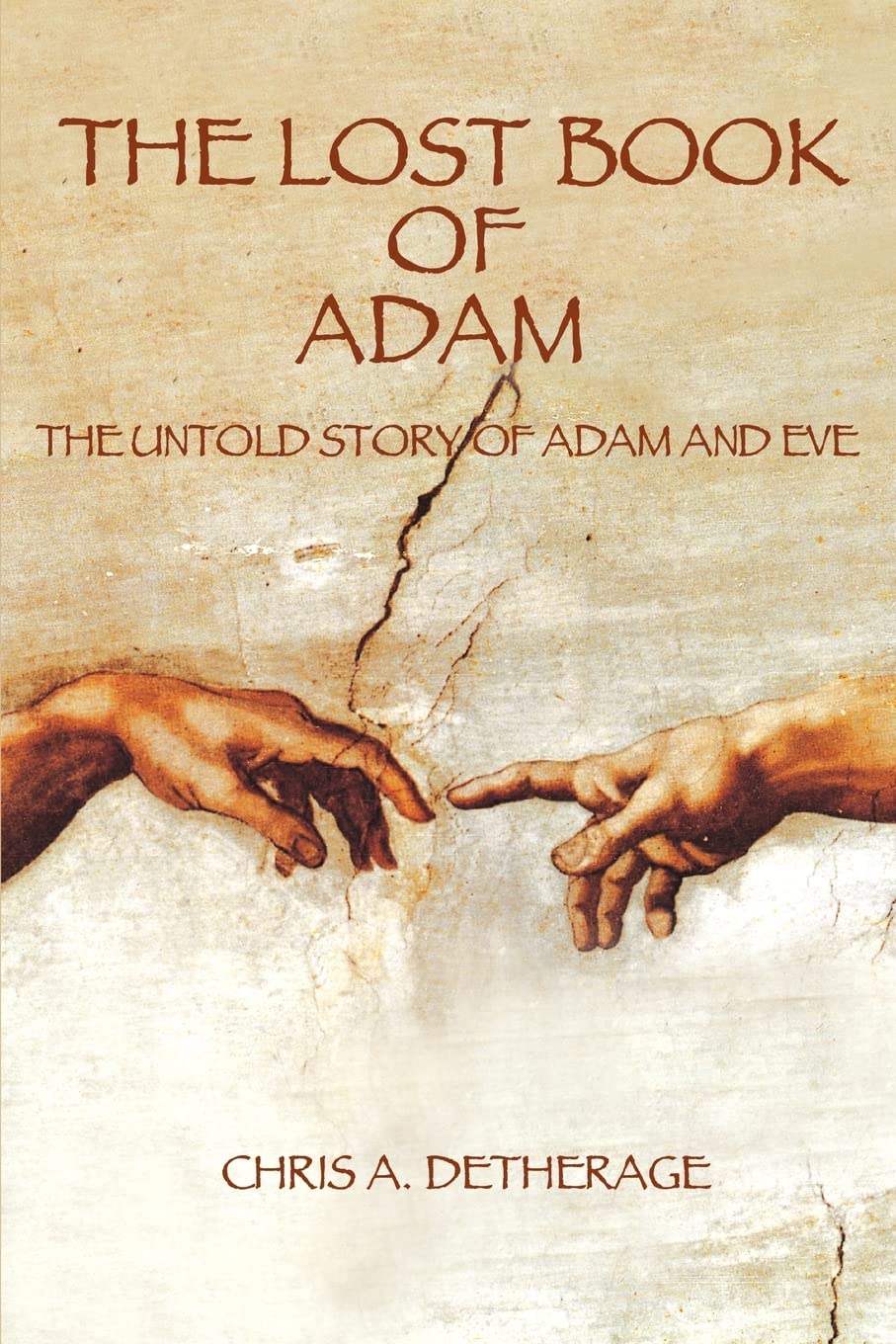The Lost Book of Adam: The Untold Story of Adam and Eve - 662