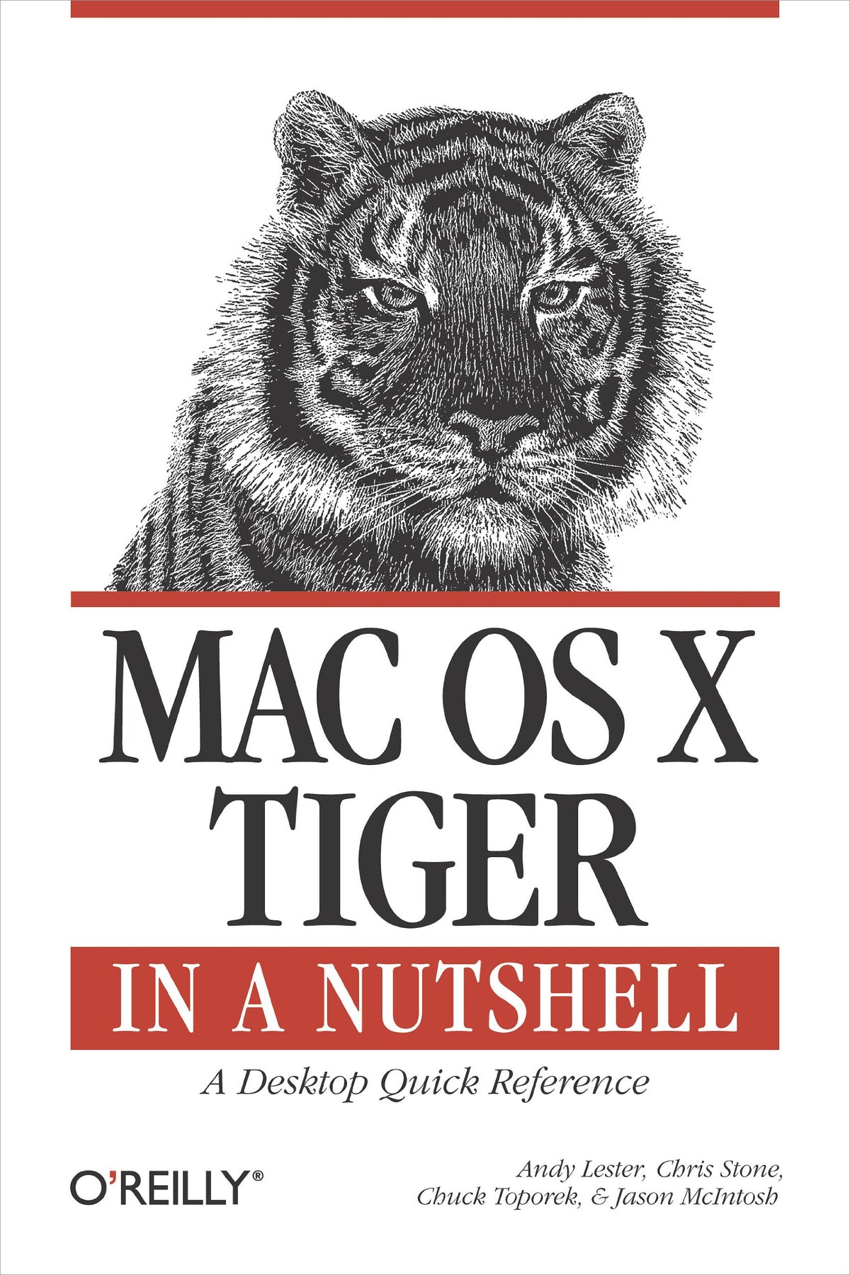 Mac OS X Tiger in a Nutshell: A Desktop Quick Reference (In a Nutshell (O'Reilly))
