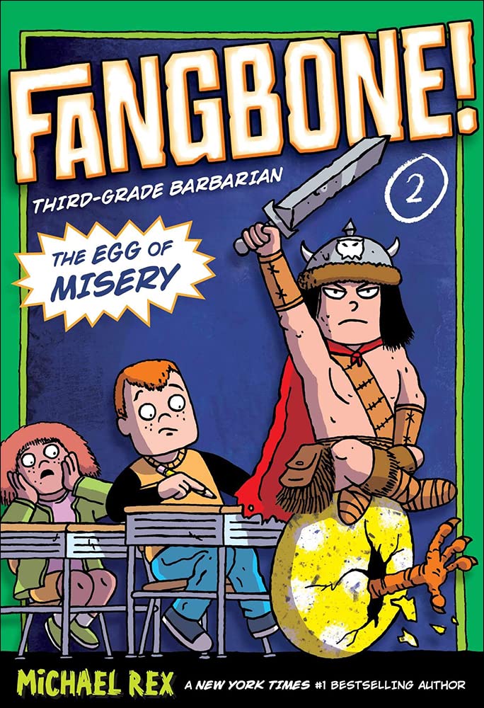 Fangbone! Third-Grade Barbarian 2: The Egg of Misery