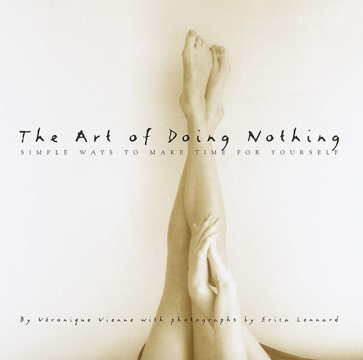 THE ART OF DOING NOTHING: SIMPLE