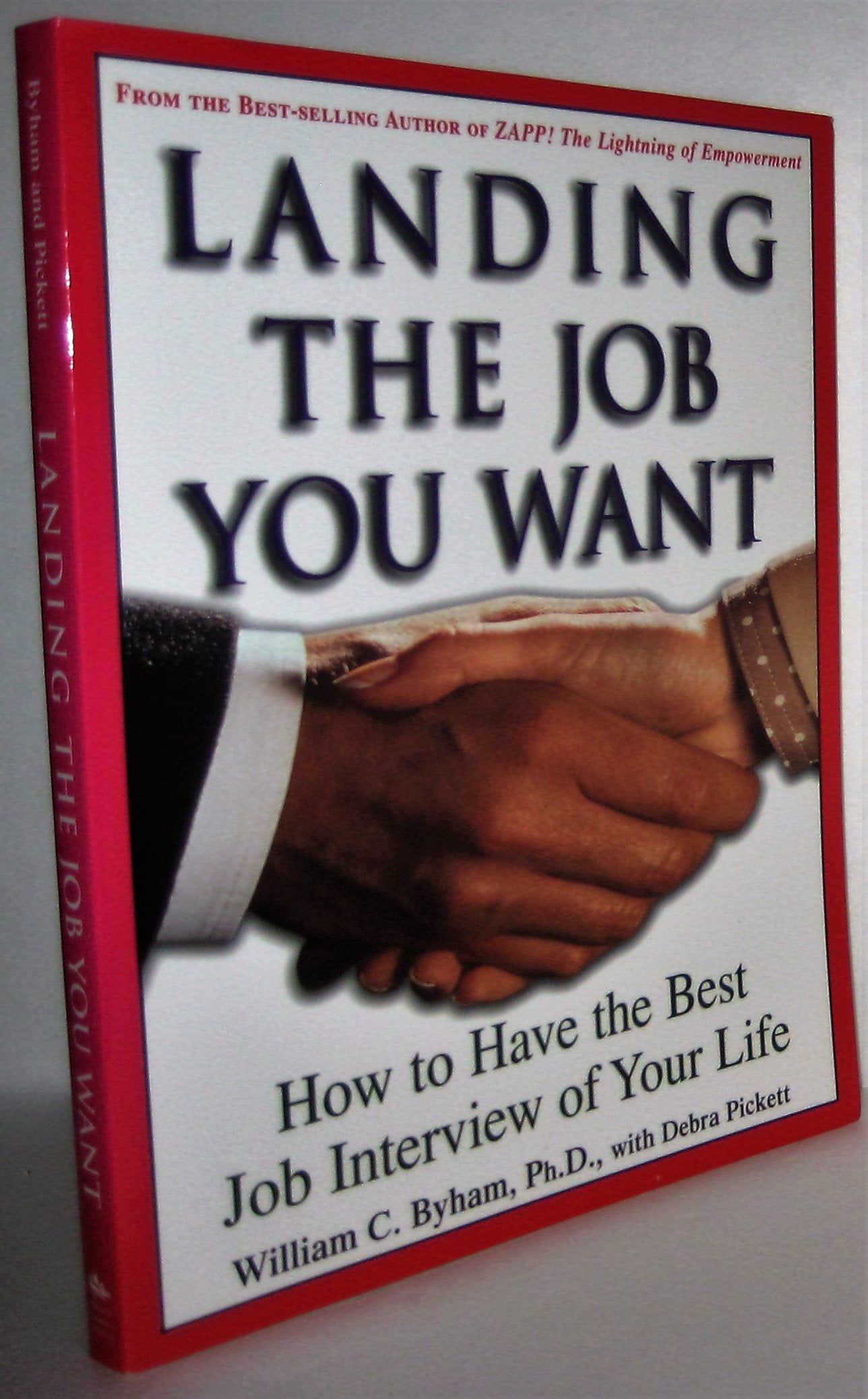 Landing the Job You Want: How to Have the Best Job Interview of Your Life - 6036