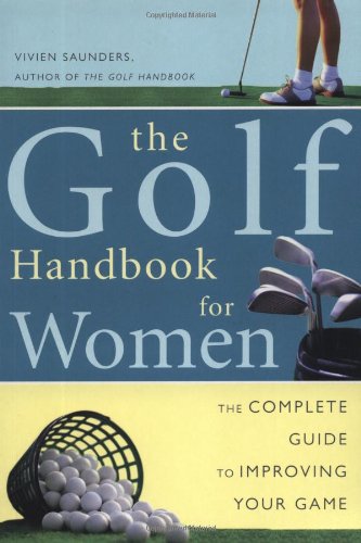 GOLF HANDBOOK FOR WOMEN: THE COM
