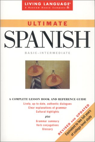 Ultimate Spanish: Basic-Intermediate Coursebook (LL(R) Ultimate Basic-Intermed)