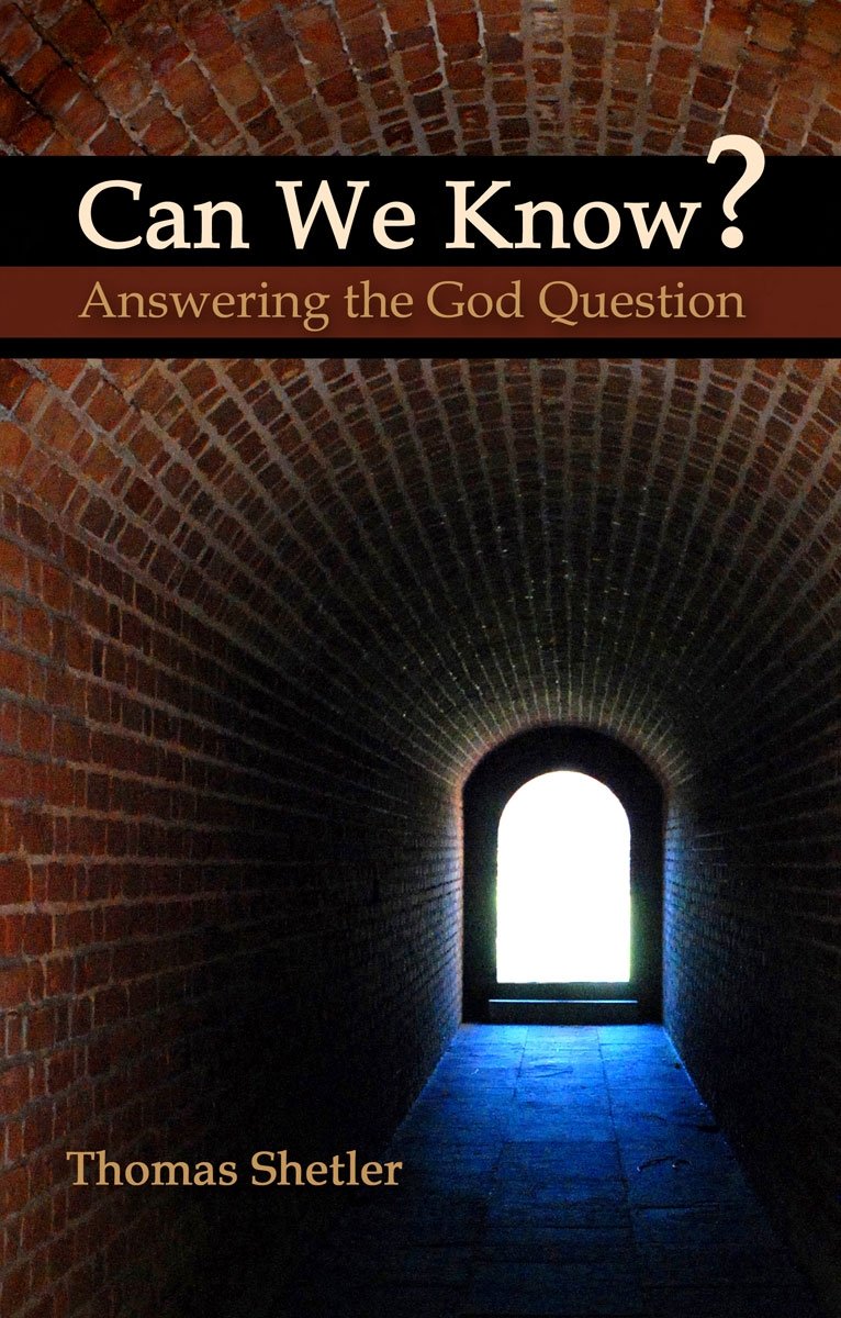 Can We Know?: Answering the God Question
