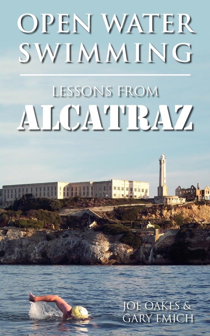 Open Water Swimming: Lessons from Alcatraz