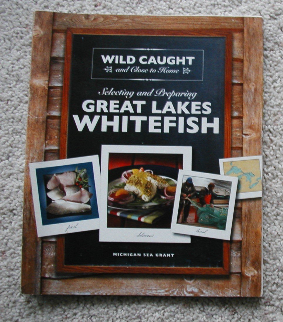 Selecting and Preparing Great Lakes Whitefish