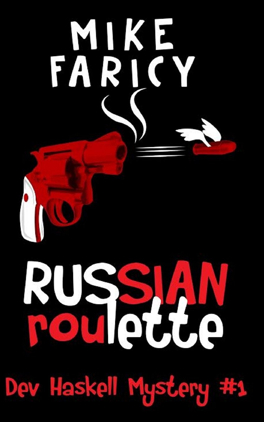 Russian Roulette (Dev Haskell - Private Investigator) - 7077