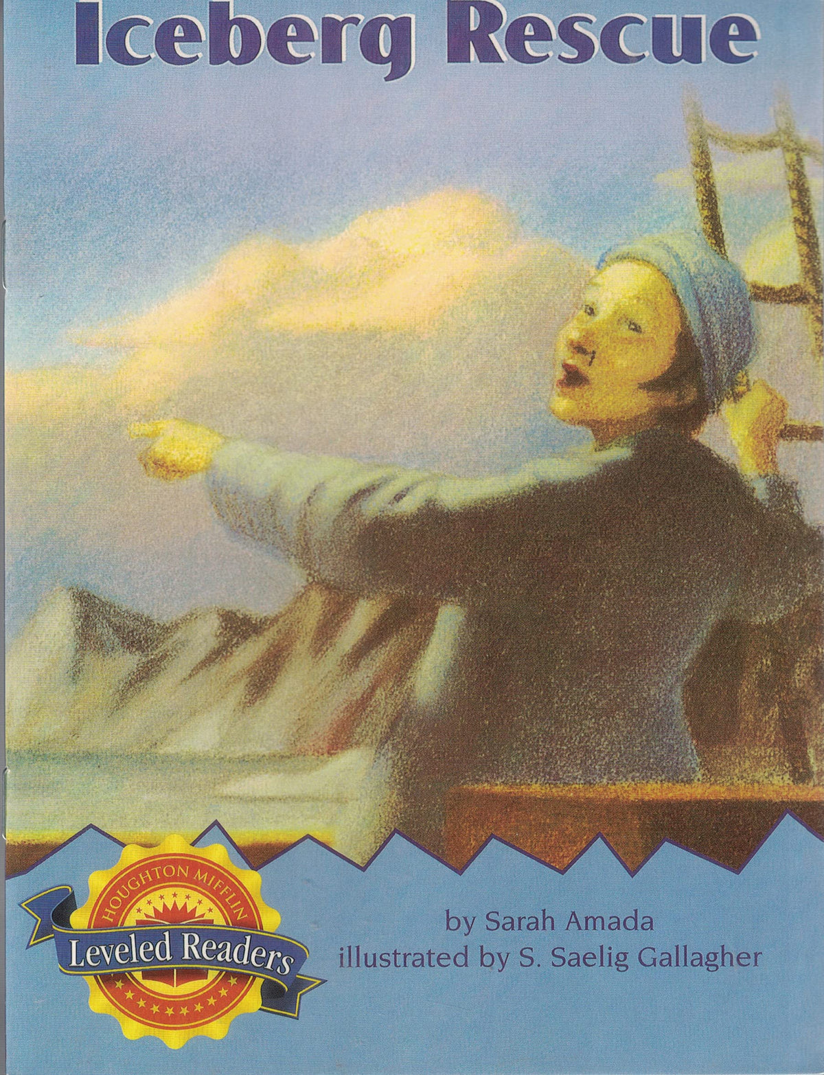 Houghton Mifflin Reading Leveled Readers: Level 3.5.3 Bel LV Iceberg Rescue