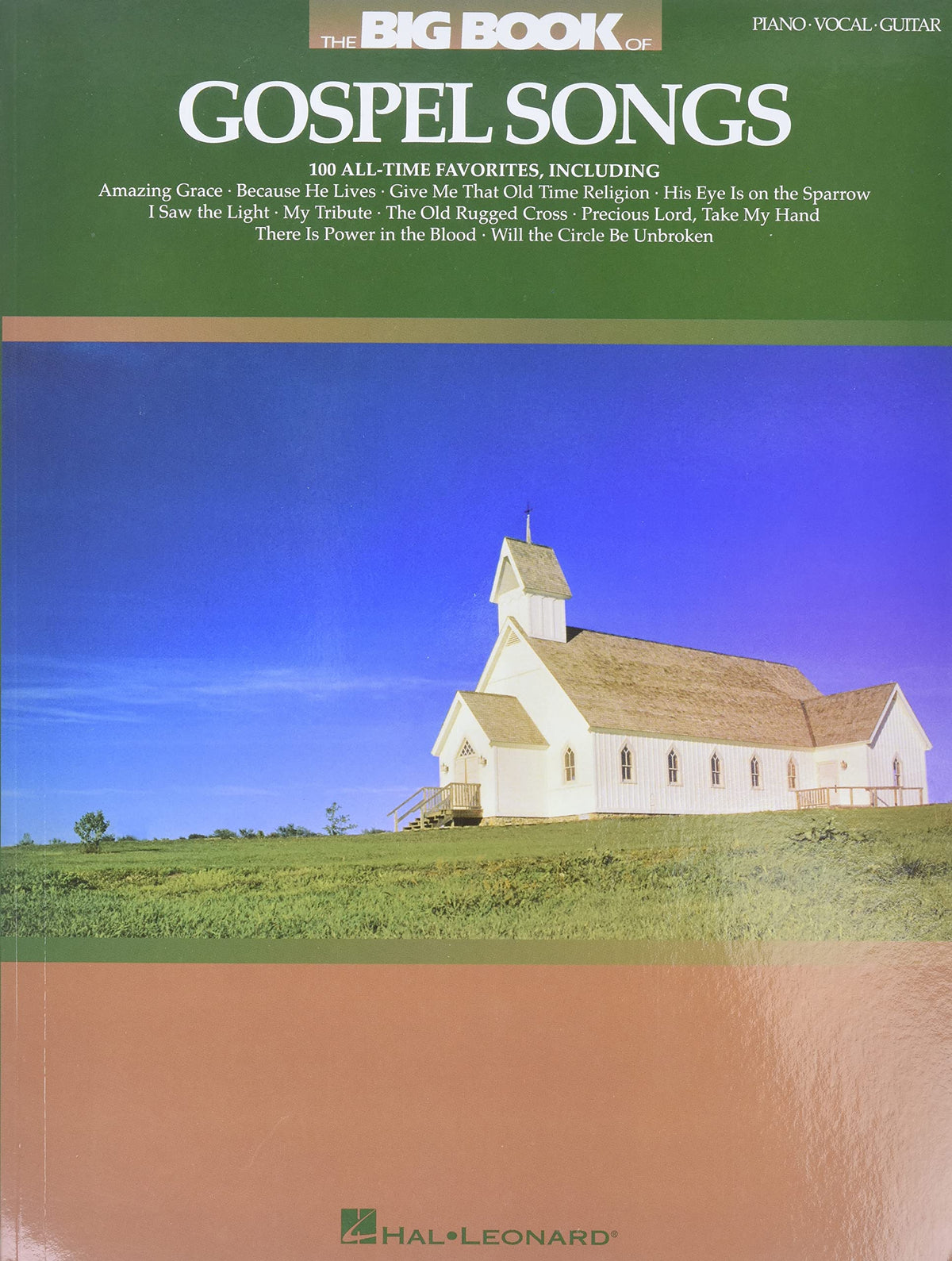 The Big Book of Gospel Songs | Piano Vocal and Guitar Songbook for Worship and Performance | 100 Timeless Hymns and Spiritual Favorites for Church ... and Christian Musicians (Big Books of Music)