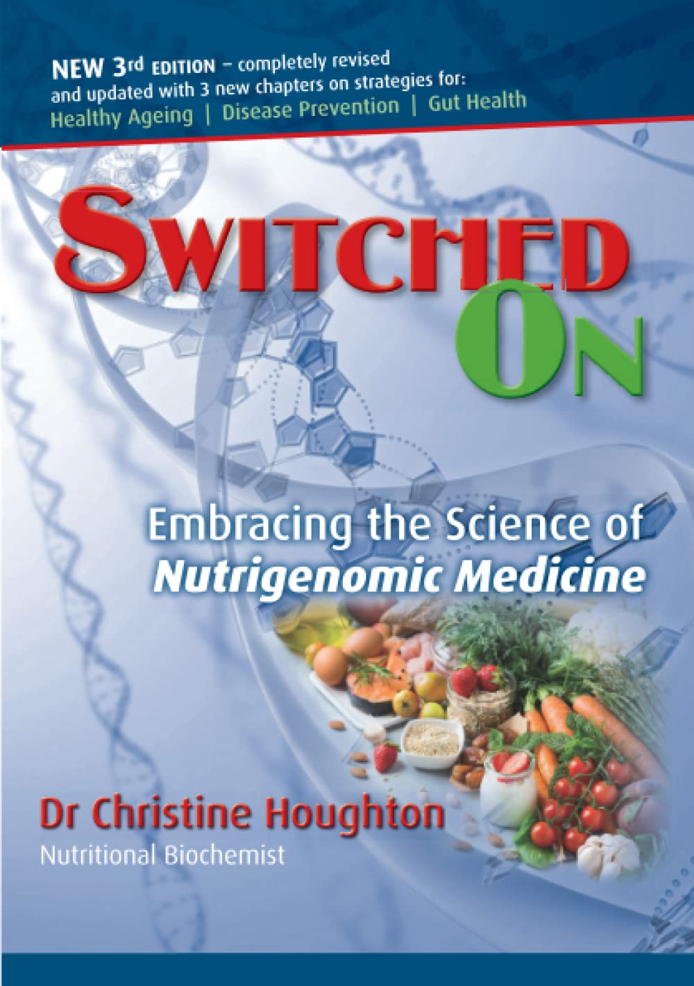 Switched On: Embracing the Science of Nutrigenomic Medicine - 8670
