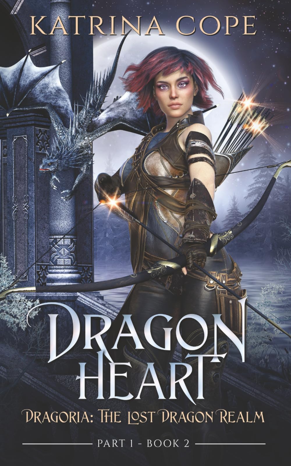 Dragon Heart: Part 1 (Dragoria: The Lost Dragon Realm)