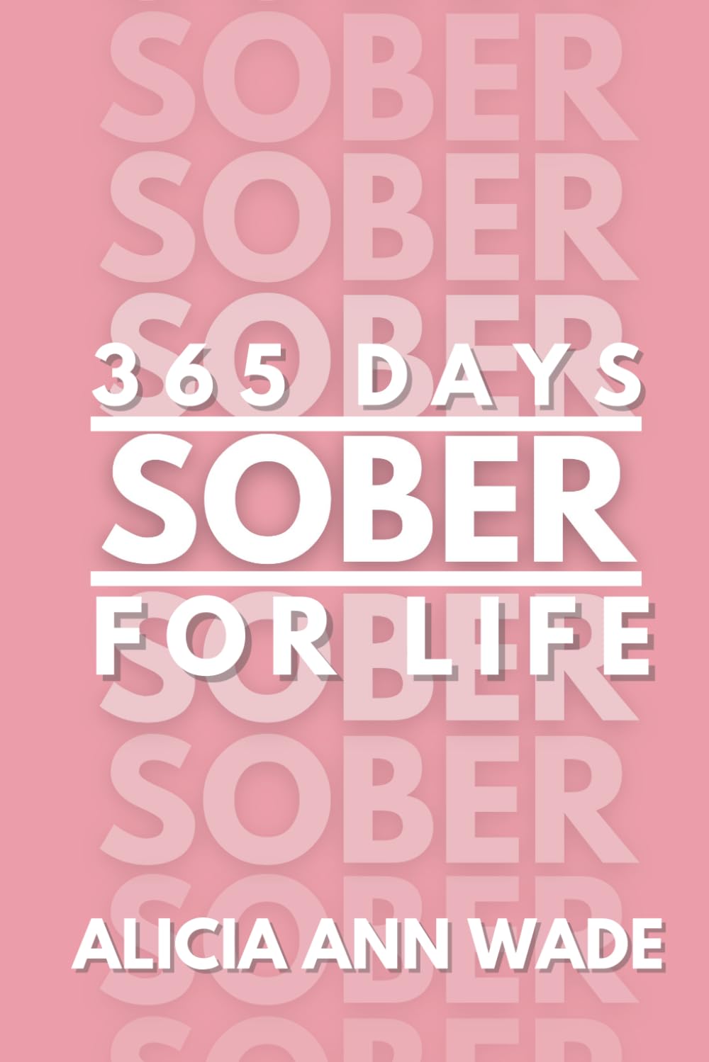 Sober: 365 Days Sober For Life - 5656