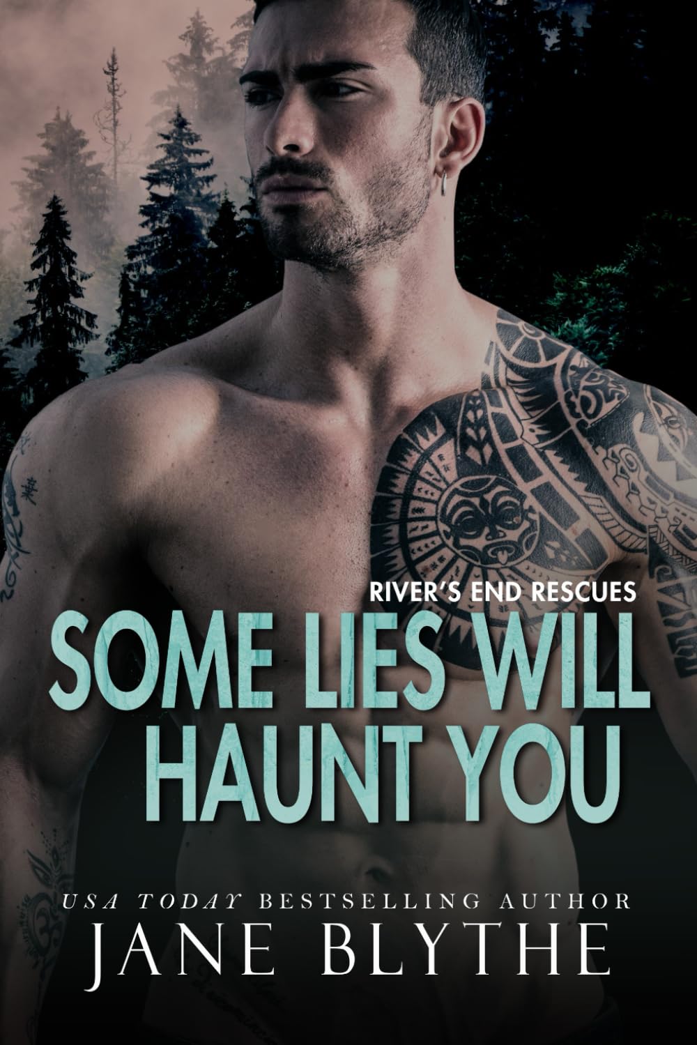 Some Lies Will Haunt You (River's End Rescues)