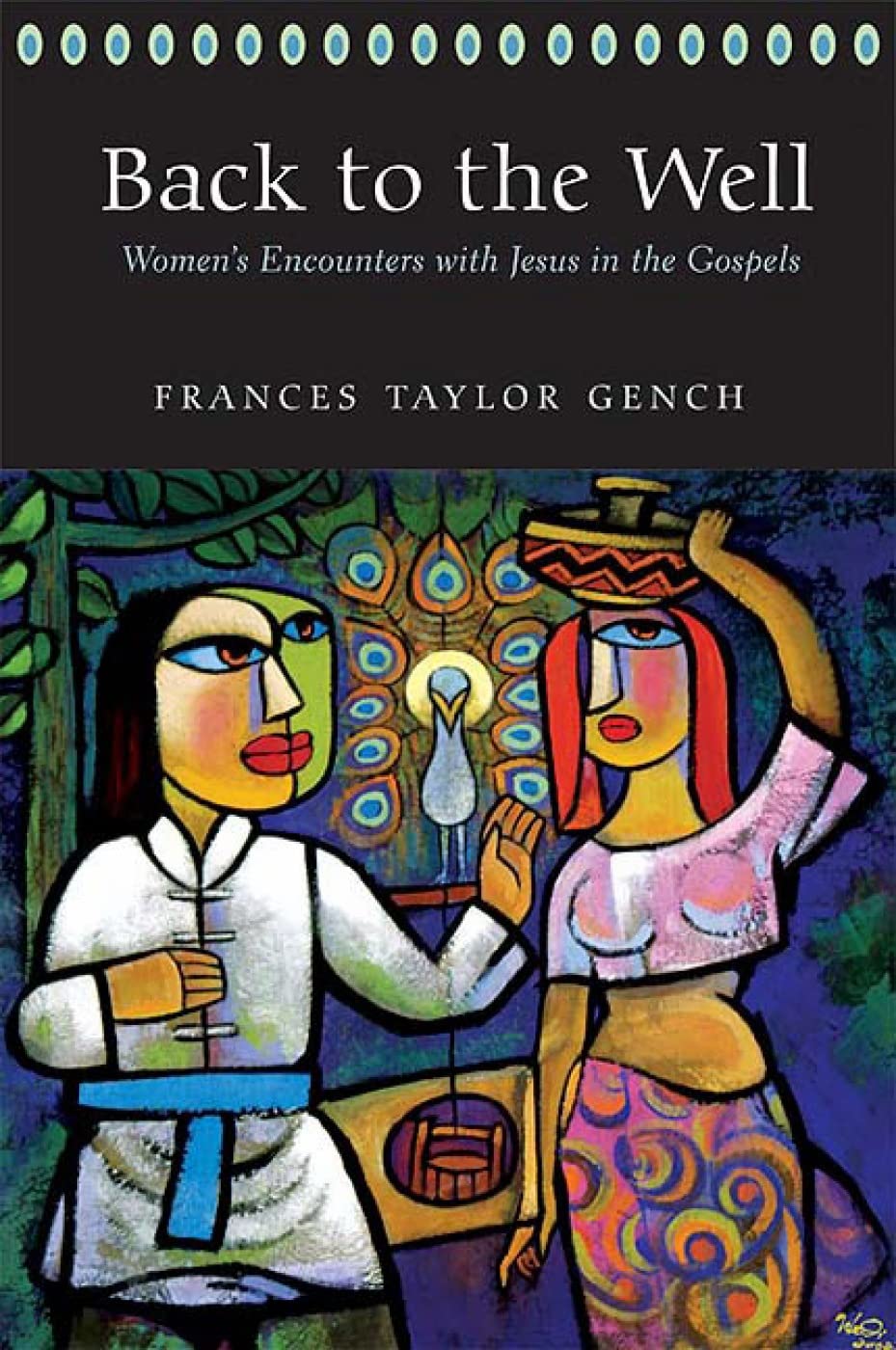 Back to the Well: Women's Encounters with Jesus in the Gospels