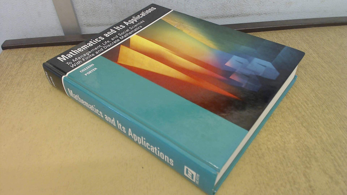 Mathematics and Its Applications to Management Life and the Social Sciences With Finite and Discrete Mathematics