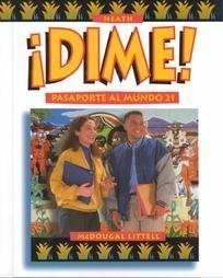 Dime: pasaporte al mundo 21, nivel 3 (Spanish and English Edition)
