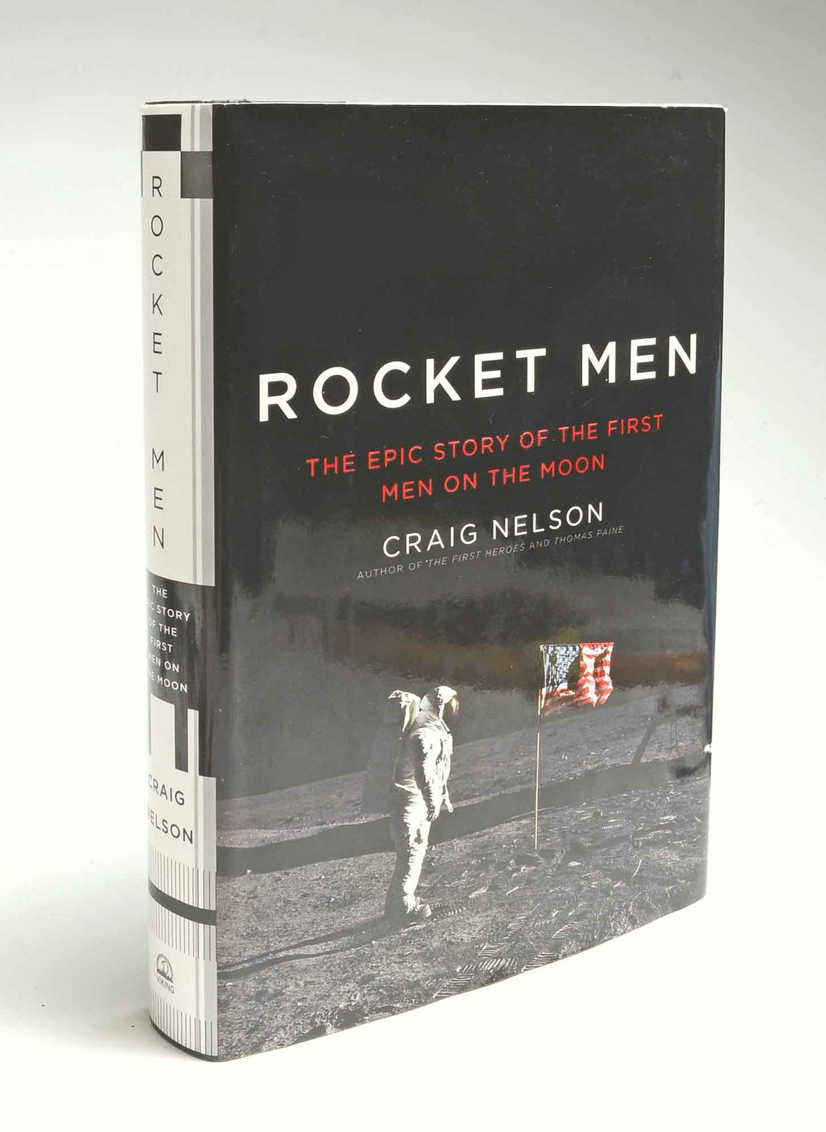 Rocket Men: The Epic Story of the First Men on the Moon