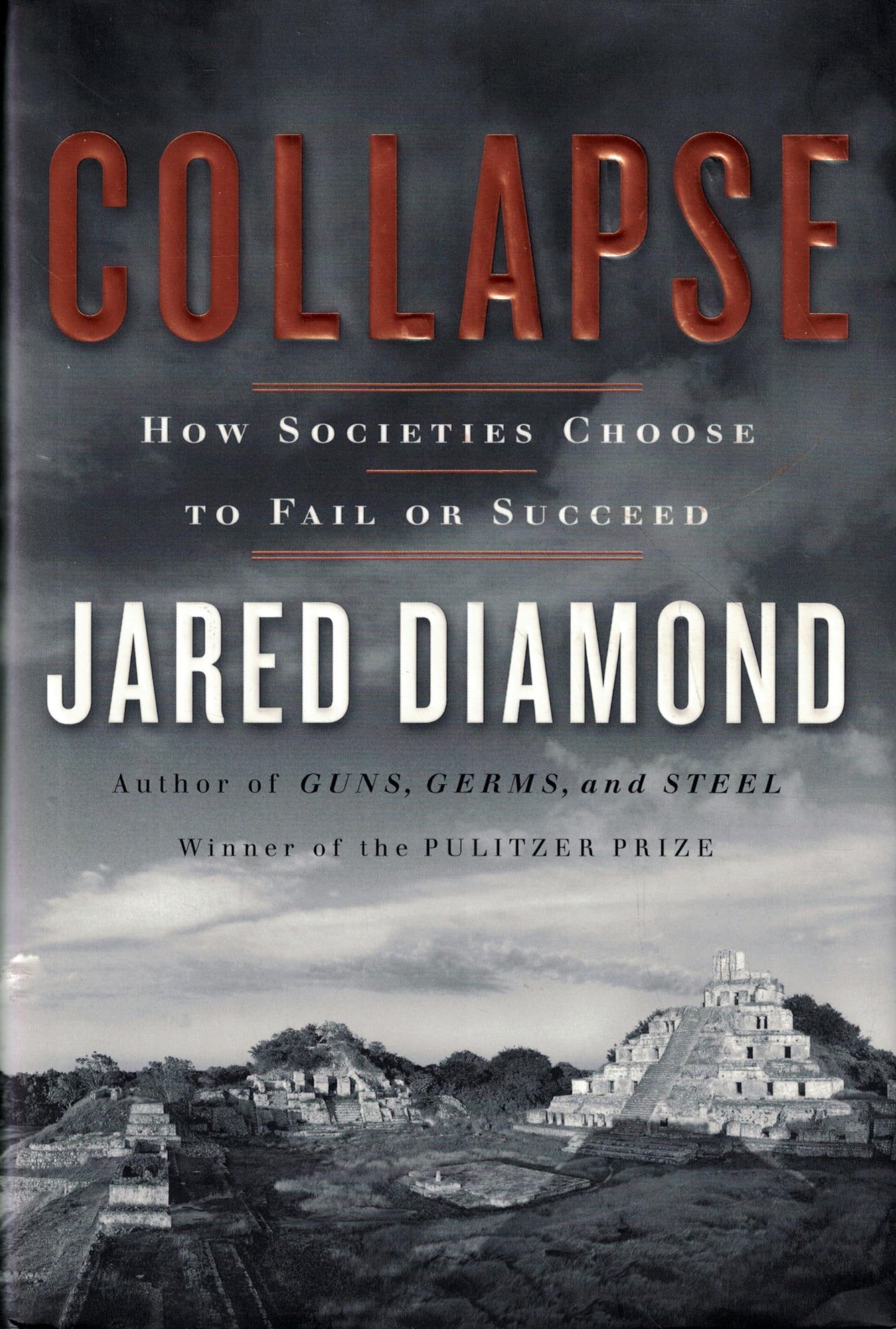Collapse: How Societies Choose to Fail or Succeed - 1883